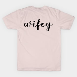 Wifey T-Shirt